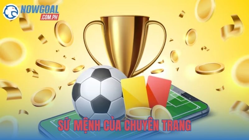 Sứ mệnh của chuyên trang